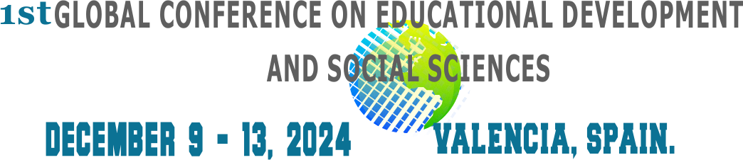 1st Global Conference On Educational Development and Social Sciences - Valencia 2024